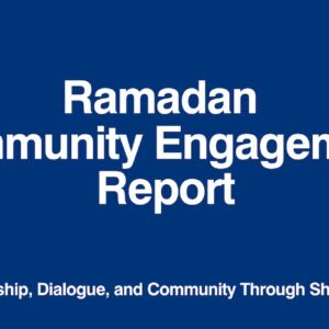Ramadan Iftar Engagement Report